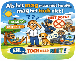 Afbeelding Als het mag maar niet hoeft, mag het toch niet